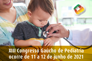 XIII Congresso Ga&uacute;cho de Atualiza&ccedil;&atilde;o em Pediatria 2021 SPRS