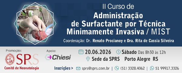 II Curso de Administra&ccedil;&atilde;o de Surfactante por T&eacute;cnica Minimamente Invasiva / MIST  SPRS